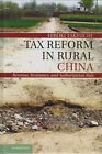 Tax Reform in Rural China: Revenue, Resistance, and Authoritarian Rule Takeuchi,