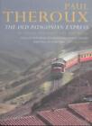 Der alte patagonische Express: Mit dem Zug durch Amerika, Paul Theroux