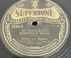 78 U/min Dahlhart - Robinson Supertone 9230 MY BLUE RIDGE MOUNTAIN HOME 1927 V+