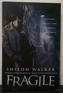 Fragile by Shiloh Walker - 1st Trade Paperback Edn. - Imagen 1 de 3