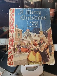 A Merry Christmas in Song Verse and Story, Piano Sheetmusic Pretty Rough Looking - Picture 1 of 19