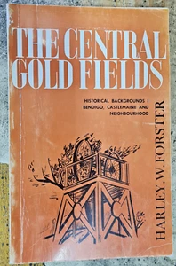 The Central Goldfields By Harley W. Forster (Paperback, 1971) - Picture 1 of 2