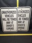 Unauthorized Vehicle Sign With Towing Clause New Metal Never Used 2 Available 