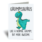 60 Second Makeover Limited Grumpysaurus Greeting Card Grumpy Dinosaur Fathers Da