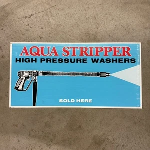 Aqua Stripper Power Washer Equipment Store Advertising Sign - 32" x 16" - Picture 1 of 4