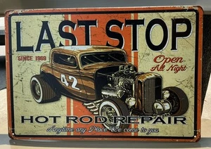 Insegna Vintage Last Stop Hot Rod Riparazione - Foto 1 di 2