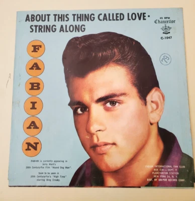 Fabian  ABOUT THIS THING CALLED LOVE (ROCK N ROLL 45/PS) #1047 PLAYS VG++ - Image 1 of 4