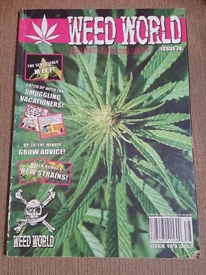 Weed World Magazine Issue #78 Smuggling Vacationers Grow Advice New Strains 2008 - Image 1 of 2