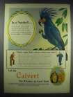 1938 Calvert Whiskey Ad - Cockatoo - In A Nutshell