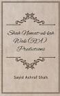 Shah Nemat-Ul-Lah Wali (Ra): Predictions By Sayid Ashraf Shah Paperback Book