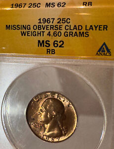 Mint Error 1967 25C Washington Missing Obv. Clad Layer  ANAC MS 62