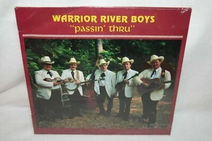 WARRIOR RIVER BOYS Passin Thru LP RUTEBEGA Alabama Bluegrass SEALED - Picture 1 of 2