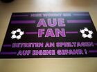Erzgebirge Fußball Fan Schild Aue 15x25cm Witterungsbeständig 