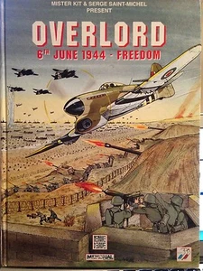 OVERLORD 6th JUNE 1944-FREEDOM, D-DAY, Mister Kit, CARTOON BOOK Format Hardcover - Picture 1 of 10