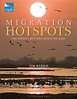 RSPB Migration Hotspots : The World's Best Bird Migration Sites T