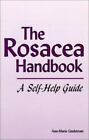 The Rosacea Handbook: A Self-Help Guide by Lindstrom, Ann-Marie