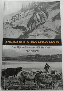 Plaids and Bandanas: From Scottish Drov..., Gibson, Rob - Imagen 1 de 6