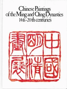 CAPON, EDMUND & PANG, MAC ANNA Chinese Paintings of the Ming and Qing Dynasties - Picture 1 of 1