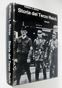 (NAZISMO)SHIRER W.L.-STORIA DEL TERZO REICH.Einaudi,1963.Prima Edizione Italiana - Foto 1 di 4