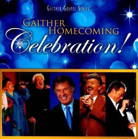 Gaither Homecoming Celebration! by Gloria Gaither/Homecoming Friends/Bill &... Foto 1 de 1