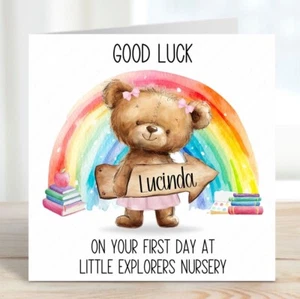 PERSONALISED FIRST DAY AT NURSERY CARD 1ST DAY OF NURSERY GOOD LUCK BEAR CARD - Picture 1 of 5