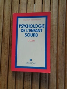 Psychologie de l'enfant sourd par Colin chez Masson Collection orthophonie 1979 - Picture 1 of 1