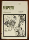 Clive Graymore: Biochemistry of the Retina 1965 Academic Press Ophthalmology