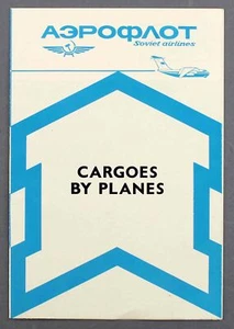 AEROFLOT CARGOES BY PLANE VINTAGE AIRLINE BROCHURE SOVIET CCCP RUSSIA - Picture 1 of 3