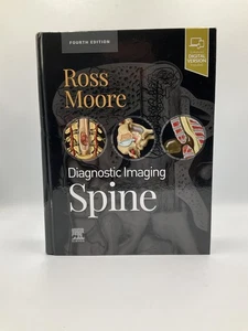 Diagnostic Imaging Spine Ross Moore 4th Edition 2021 Hardcover Medical Book NEW - Picture 1 of 13