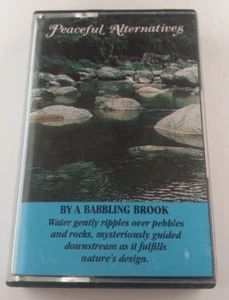 Peaceful Alternatives - By a Babbling Brook (Cassette) TESTED - Picture 1 of 4