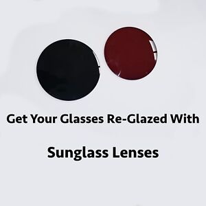 Reglaze Glasses with Single Vision Sunglass Lenses.