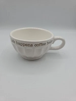 Taza de café con leche Mud Pie Life Happens ayuda. Taza de café de cerámica 12 oz blanca Foto 1 de 4