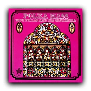 THE DICK PILLAR BAND POLISH POLKA RECORD LP "THE POLKA MASS" SUPER POLKA LP E+ - Picture 1 of 2
