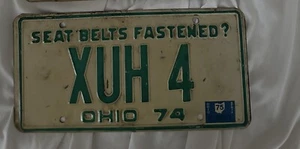 Ohio License Plates 1974 XUH 4 OHIO 74 Seat Belts Fastened? - Picture 1 of 3