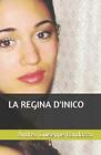 La regina d'Inico.by Randazzo  New 9781651466650 Fast Free Shipping<|