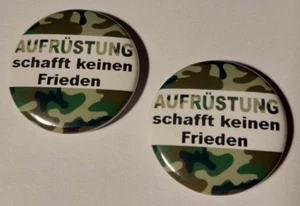 1x Aufrüstung schafft keinen Frieden Button FCK Grüne FCK NATO FCK WAR Peace BSW - Bild 1 von 1