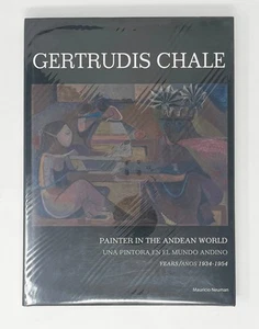 Gertrudis Chale Painter in the Anden World 1934-1954 Una Pintadora en el 1st ed - Bild 1 von 1