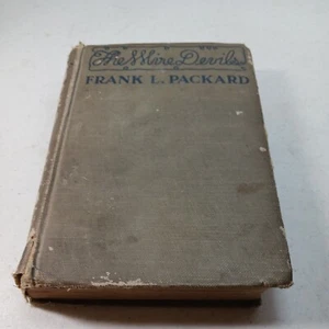 Vintage 1918 Book - The Wire Devils by Frank L Packard Book Over 100 Years Old - Imagen 1 de 10