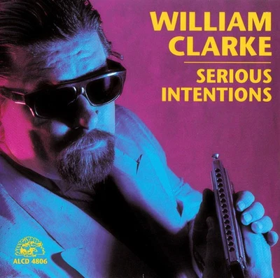 William Clarke - Serious Intentions (CD, Album) (Very Good Plus (VG+)) - 3884001 Foto 1 de 4
