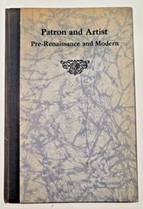 PATRON AND ARTIST Coomaraswamy & Graham Carey 1936 Wheaton College SCARCE - Imagen 1 de 5