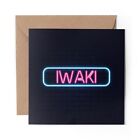 1 x Blank Greeting Card Neon Sign Design Iwaki City Japan #350922