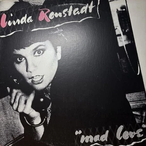 Linda Rodstadt Album Mad Love LP Excellent 1980 - Picture 1 of 5