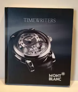 Mont Blanc TIMEWRITERS 2010 Hardcover Collection Catalog Book Sport Rieussec - Picture 1 of 11