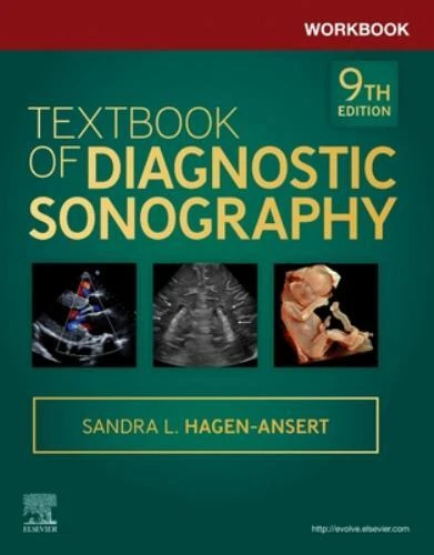 Workbook for Textbook of Diagnostic Sonography by Sandra L. Hagen-Ansert (2023, Trade Paperback)
