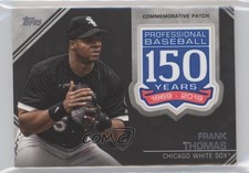 2019 Topps 150th Anniversary Commemorative Series 2 Frank Thomas Patch HOF