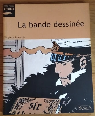 La Bande Dessinée , Virginie François , éditions Scala  11/2005 - Photo 1/3