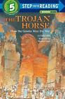 The Trojan Horse: How The Greeks Won The War - 9780394896748