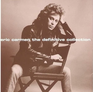 ERIC CARMEN - THE DEFINITIVE COLLECTION CD ~ GREATEST HITS~BEST OF *NEW* - Picture 1 of 1