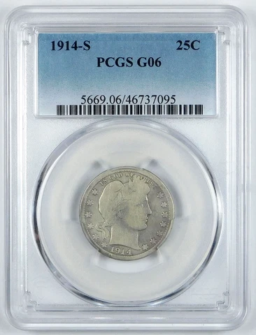 1914-S Barber Quarter - PCGS G6 - Blue Label Cover