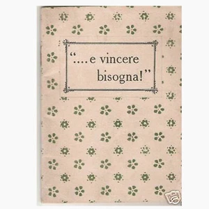 I GUERRA M. _ PRESTITI GUERRA CREDITO ITALIANO_ E vincere bisogna! _ RARISSIMO! - Bild 1 von 1